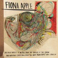 دانلود آلبوم The Idler Wheel Is Wiser Than the Driver of the Screw and Whipping Cords Will Serve You More Than Ropes Will Ever Do از Fiona Apple