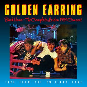 دانلود آلبوم Back Home - The Complete Leiden Concert 1984 (Remastered & Expanded) از Golden Earring