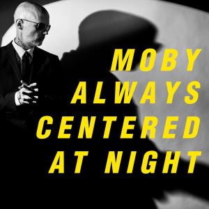 دانلود آلبوم always centered at night از Moby