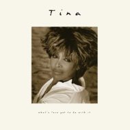 دانلود آلبوم What’s Love Got to Do with It (30th Anniversary Deluxe Edition) از Tina Turner