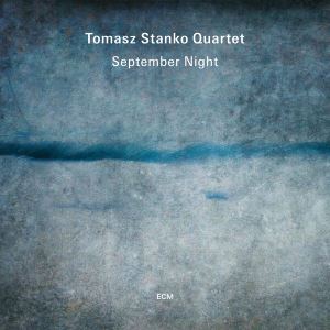 دانلود آلبوم September Night از Tomasz Stańko