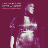 دانلود آلبوم Sweet Whispers: Celebrating Sarah Vaughan از Zara McFarlane