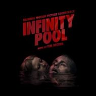 دانلود آلبوم Infinity Pool (Original Motion Picture Soundtrack) از Tim Hecker