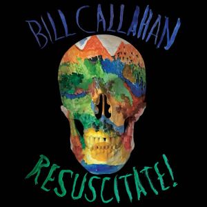 دانلود آلبوم Resuscitate از Bill Callahan