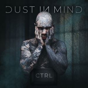 دانلود آلبوم Ctrl از Dust In Mind