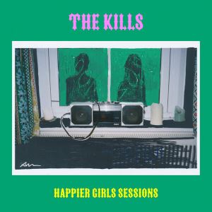 دانلود آلبوم Happier Girls Sessions از The Kills