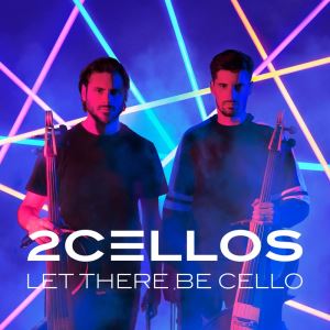 دانلود آلبوم Let There Be Cello از 2CELLOS