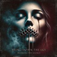 دانلود آلبوم Breaking the Silence از Bring Down The Sky