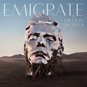 دانلود آلبوم A Million Degrees (Limited Edition) از Emigrate