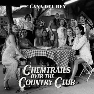 دانلود آلبوم Chemtrails Over The Country Club از Lana Del Rey