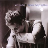 دانلود آلبوم Between Daylight and Dark از Mary Gauthier