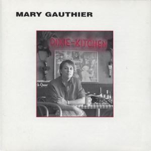 دانلود آلبوم Dixie Kitchen از Mary Gauthier