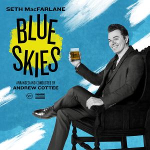 دانلود آلبوم Blue Skies از Seth MacFarlane