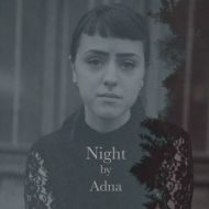دانلود آلبوم Night از Adna
