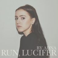 دانلود آلبوم Run, Lucifer از Adna