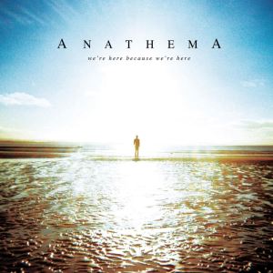 دانلود آلبوم We're Here Because We're Here از Anathema