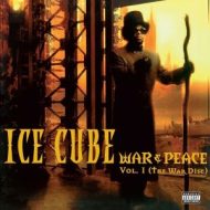 دانلود آلبوم War & Peace Vol.1 (The War Disc) از Ice Cube دانلود آلبوم War & Peace Vol.1 (The War Disc) از Ice Cube