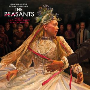 دانلود آلبوم The Peasants (Original Motion Picture Soundtrack) از L.U.C. & Rebel Babel Film Orchestra