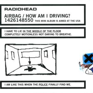 دانلود آلبوم Airbag - How Am I Driving از Radiohead