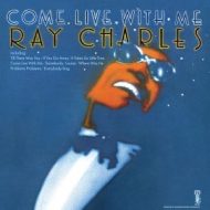 دانلود آلبوم Come Live With Me (2025 Remaster) از Ray Charles دانلود آلبوم Come Live With Me (2025 Remaster) از Ray Charles